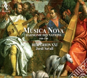 Jordi Savall / Hesperion XXI - Musica Nova: Harmonie Des Nations 1500-1700 (Sacd) cd musicale di Jordi Savall