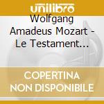 Wolfgang Amadeus Mozart - Le Testament Symphonique - Symphonies 39, 40, 41 cd musicale di Wolfgang Amadeus Mozart