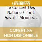 Le Concert Des Nations / Jordi Savall - Alcione - Tragedie Lyrique (1706) (3 Cd) cd