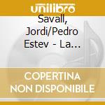 Savall, Jordi/Pedro Estev - La Lira.. -Sacd- cd musicale