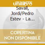 Savall, Jordi/Pedro Estev - La Lira.. -Sacd- cd