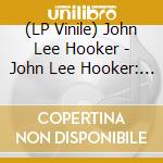 (LP Vinile) John Lee Hooker - John Lee Hooker: The Galaxy Album vinile