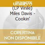 (LP Vinile) Miles Davis - Cookin' vinile