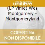 (LP Vinile) Wes Montgomery - Montgomeryland vinile