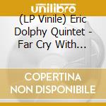 (LP Vinile) Eric Dolphy Quintet - Far Cry With Booker Little vinile