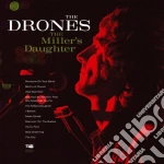Drones - *miller's Daughter cd