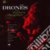 Drones - *miller's Daughter cd