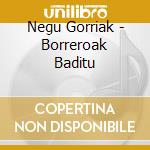 Negu Gorriak - Borreroak Baditu cd