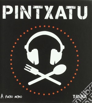 Pintxatu cd musicale di Artisti Vari