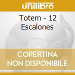 Totem - 12 Escalones cd