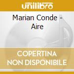 Marian Conde - Aire cd
