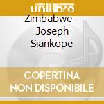 Zimbabwe - Joseph Siankope cd