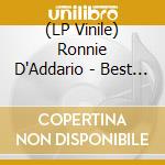 (LP Vinile) Ronnie D'Addario - Best Of 1986 - 2017 lp vinile di Ronnie D'Addario