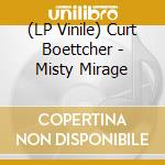 (LP Vinile) Curt Boettcher - Misty Mirage vinile