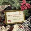 Ronnie D'Addario - A Good Old Fashioned Brand New Christmas cd