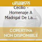 Cecilio - Homenaje A Madrigal De La Vera Y Extremadura cd