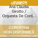 Ana Claudia Girotto / Orquesta De Cord - Nino Rota:Piano ConcertoAram Khach cd