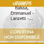 Balssa, Emmanuel - Lanzetti - Sonates A Violoncello Solo E cd
