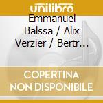 Emmanuel Balssa / Alix Verzier / Bertr - Lanzetti: Sonates A Violoncello Solo E cd