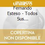 Fernando Esteso - Todos Sus Grabaciones cd