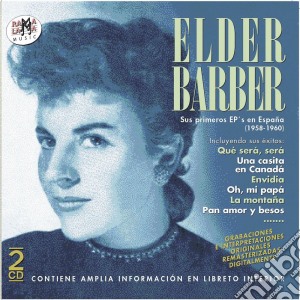 Elder Barber - Sus Primeros Ep'S En (2 Cd) cd musicale di Elder Barber
