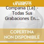 Compania (La) - Todas Sus Grabaciones En Discos Cbs cd