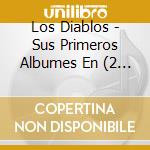 Los Diablos - Sus Primeros Albumes En (2 Cd) cd