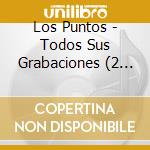 Los Puntos - Todos Sus Grabaciones (2 Cd) cd
