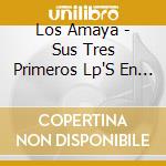 Los Amaya - Sus Tres Primeros Lp'S En Discos Rca (1977-1979) (2 Cd)