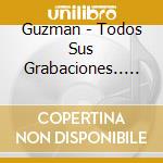 Guzman - Todos Sus Grabaciones.. (2 Cd) cd