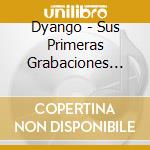 Dyango - Sus Primeras Grabaciones (1965-1972) (2 Cd) cd musicale di Dyango