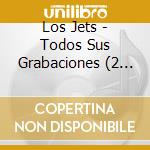 Los Jets - Todos Sus Grabaciones (2 Cd) cd
