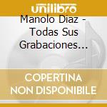 Manolo Diaz - Todas Sus Grabaciones (1967-1972) (2 Cd) cd