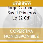 Jorge Cafrune - Sus 4 Primeros Lp (2 Cd) cd