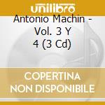 Antonio Machin - Vol. 3 Y 4 (3 Cd) cd