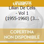 Lilian De Celis - Vol 1 (1955-1960) (3 Cd) cd