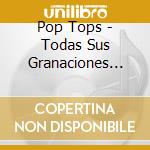 Pop Tops - Todas Sus Granaciones 1968-1974 (2 Cd) cd