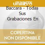Baccara - Todas Sus Grabaciones En cd