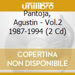 Pantoja, Agustin - Vol.2 1987-1994 (2 Cd)
