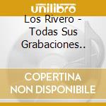 Los Rivero - Todas Sus Grabaciones.. cd