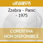 Zzebra - Panic - 1975 cd musicale di Zzebra