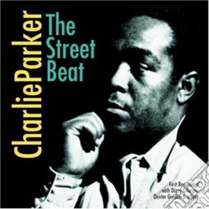 Charlie Parker - The Street Beat cd musicale di PARKER CHARLIE