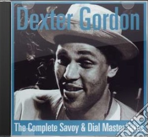 Dexter Gordon - Complete Savoy & Dial cd musicale di GORDON DEXTER