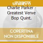 Charlie Parker - Greatest Verve Bop Quint. cd