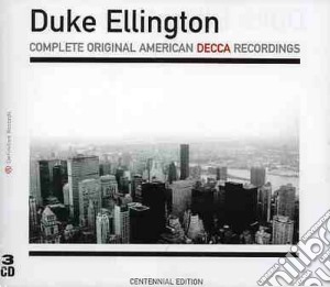 Duke Ellington - Complete Original American Decca Recording cd musicale di Duke Ellington
