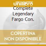 Complete Legendary Fargo Con. cd