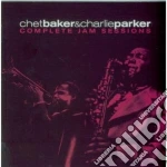 Chet Baker / Charlie Parker - Complete Jam Sessions cd