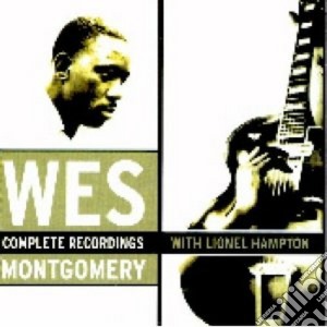 Wes Montgomery - Complete Recordings With Lionel Hampton cd musicale di Wes Montgomery