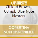 Clifford Brown - Compl. Blue Note Masters