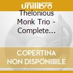 Thelonious Monk Trio - Complete 1951-1954 Recordings cd